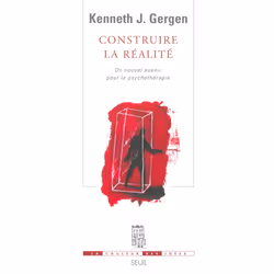 ISBN Construire la réalité. Un nouvel avenir pour la psychothérapie, 270 pages