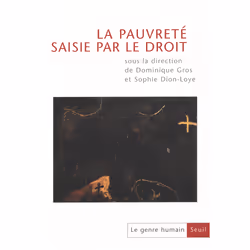 ISBN Le Genre humain, n° 38-39, La Pauvreté saisie par le droit, 448 pages