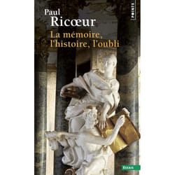 La Mémoire, l'histoire, l'oubli (Broché)