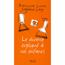 ISBN Le Divorce expliqué à nos enfants, 96 pages