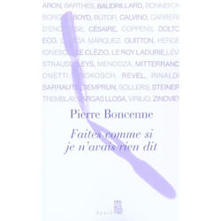 Faites comme si je n'avais rien dit