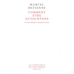 ISBN Comment être autochtone. Du pur Athénien au Français raciné livre
