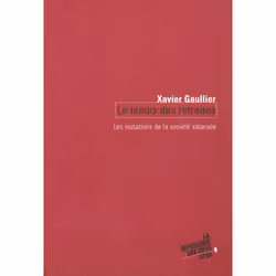 ISBN Le Temps des retraites. Les mutations de la société salariale, 96 pages