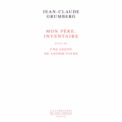 ISBN Mon père. Inventaire. Suivi de : Une leçon de savoir-vivre, 192 pages