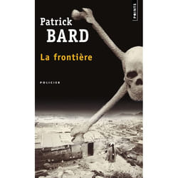 Seuil LA FRONTIERE PRIX POLAR MICHEL LEBRUN 2002)