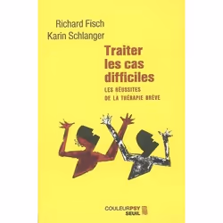 ISBN Traiter Les Cas Difficiles; Les Reussites De La Therapie Breve, Psychologie, Français