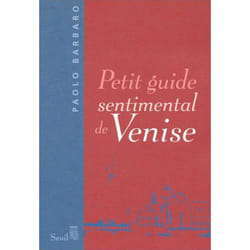 ISBN Petit Guide sentimental de Venise livre