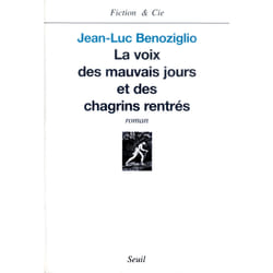 ISBN La Voix des mauvais jours et des chagrins rentrés livre