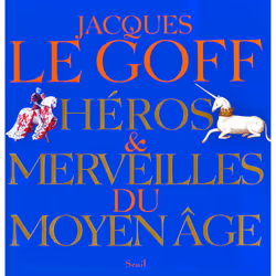 ISBN Héros et Merveilles du Moyen Age, 240 pages