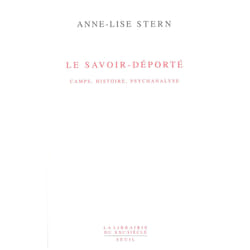 ISBN Le Savoir-déporté. Camps, histoire, psychanalyse livre