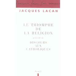 Le Triomphe de la religion. Précédé de : Discours aux catholiques