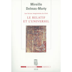 ISBN Le Relatif et lUniversel. Les Forces imaginantes du droit, 1 livre