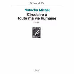 ISBN Circulaire à toute ma vie humaine, 276 pages