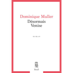 ISBN Désormais Venise livre
