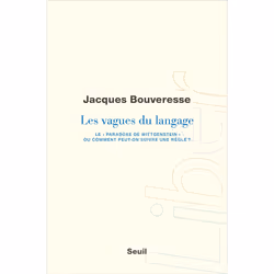 ISBN Les Vagues du langage. Le paradoxe de Wittgenstein ou comment peut-on suivre une règle ?, 672 pages