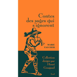 Contes des sages qui s'ignorent
