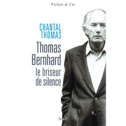 ISBN Thomas Bernhard. Le briseur de silence livre