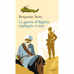 ISBN La Guerre dAlgérie expliquée à tous, 144 pages