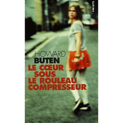 Le Coeur sous le rouleau compresseur