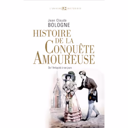 ISBN Histoire de la conquête amoureuse, 400 pages