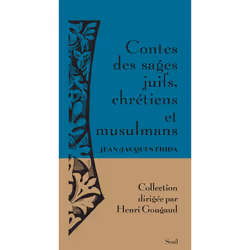 ISBN Contes Des Sages Juifs, Chretiens Et Musulmans, Littérature, Français