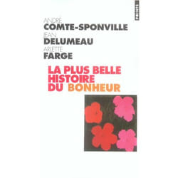 La Plus belle histoire du bonheur