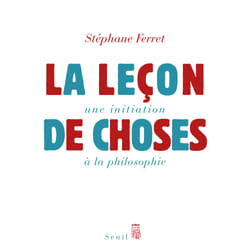 ISBN La Leçon de choses. Une initiation à la philosophie livre