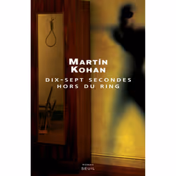 ISBN Dix-Sept Secondes hors du ring, 252 pages
