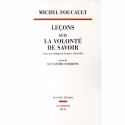ISBN Lecons Sur La Volonte De Savoir; Cours Au College De France, 1970-1971; Le Savoir D'Oedipe, philosophie, Français
