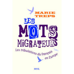 ISBN Les Mots migrateurs. Les tribulations du français en Europe livre