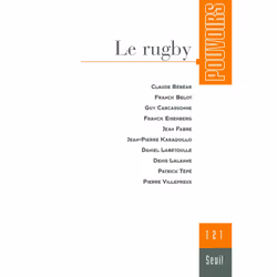 ISBN Pouvoirs, n° 121, Le Rugby, 176 pages