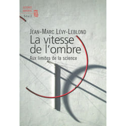 ISBN La Vitesse de lombre. Aux limites de la science livre