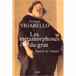 ISBN Les Métamorphoses du gras, 384 pages