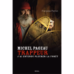 ISBN Michel Pageau, trappeur, 304 pages