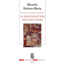 ISBN La Refondation des pouvoirs. Les Forces imaginantes du droit, 3 livre