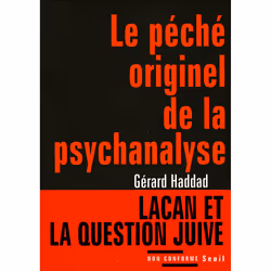 ISBN Le Péché originel de la psychanalyse. Lacan et la question juive, 320 pages
