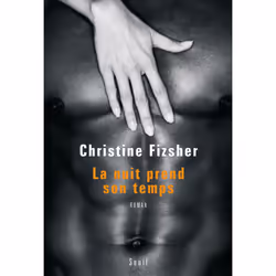 ISBN La nuit prend son temps, 252 pages
