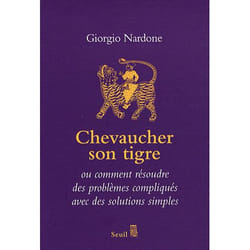 Chevaucher son tigre