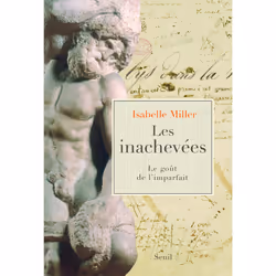 ISBN Les Inachevées, 216 pages