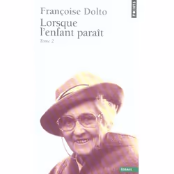 ISBN Lorsque L'Enfant Parait, T.2, Psychologie, Français