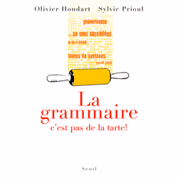 ISBN La Grammaire, cest pas de la tarte, 192 pages
