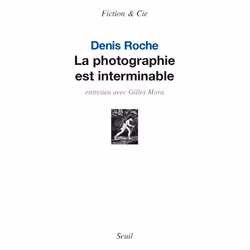 ISBN La Photographie est interminable, 128 pages