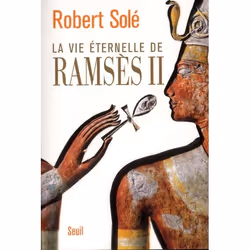 ISBN La Vie Eternelle De Ramses Ii, histoire, Français, Livre broché