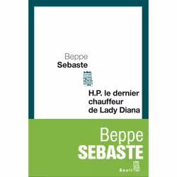ISBN H.P. le dernier chauffeur de Lady Diana, 320 pages