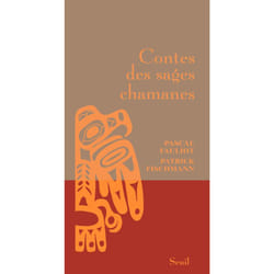 Contes des sages chamanes