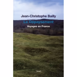 ISBN Le Depaysement : Voyages En France, société, Français, Livre broché