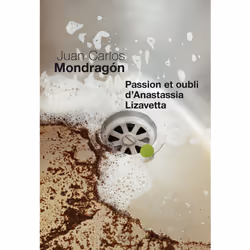 ISBN Passion et Oubli dAnastassia Lizavetta, 256 pages