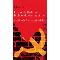 ISBN Le Mur de Berlin et la Chute du communisme expliqués à ma petite-fille livre