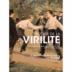 ISBN Histoire de la virilité, t. 2, 512 pages