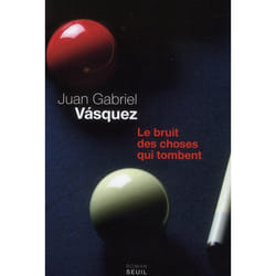 Le Bruit des choses qui tombent